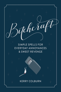 Bitchcraft