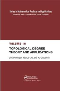 Topological Degree Theory and Applications