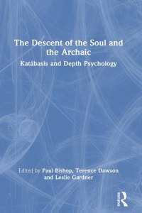 Descent of the Soul and the Archaic