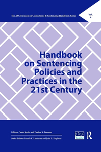 Handbook on Sentencing Policies and Practices in the 21st Century