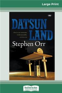 Datsunland (16pt Large Print Edition)