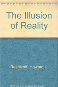 Illusion of Reality