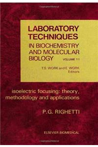 Isoelectric Focusing: Theory, Methodology and Application