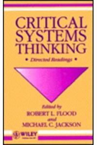 Critical Systems Thinking: Directed Readings