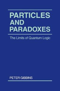 Particles and Paradoxes