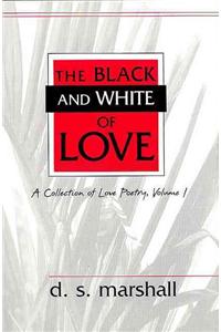 The Black and White of Love