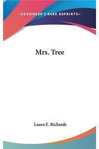 Mrs. Tree