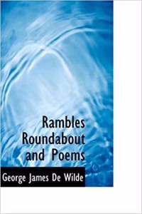 Rambles Roundabout and Poems