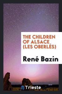 Children of Alsace (Les Oberles)