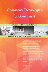 Operational Technologies for Government A Clear and Concise Reference