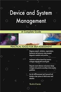 Device and System Management A Complete Guide