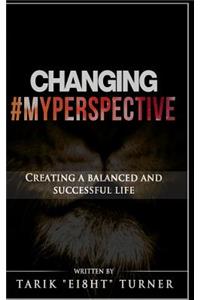 Changing #MyPerspective
