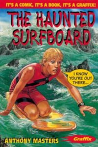 The Haunted Surfboard (Graffix) Paperback â€“ 1 January 2000