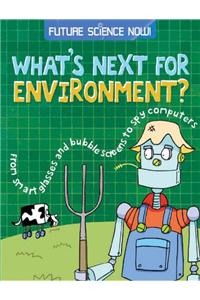 Future Science Now!: Environment