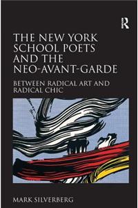 The New York School Poets and the Neo-Avant-Garde