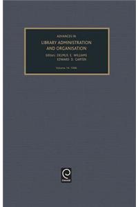 Advances in Library Administration and Organization, Volume 14