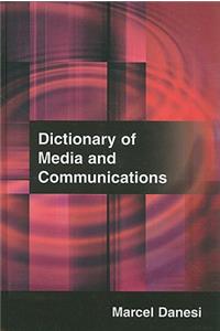 Dictionary of Media and Communications