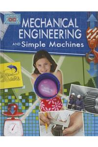 Mechanical Engineering and Simple Machines