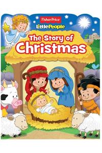Fisher-Price Little People: The Story of Christmas