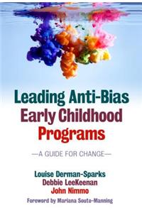 Leading Anti-Bias Early Childhood Programs