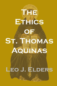 Ethics of St. Thomas Aquinas