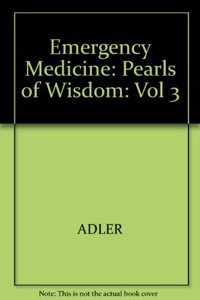 Emergency Medn Pearls of Wisdom