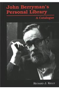 John Berryman's Personal Library