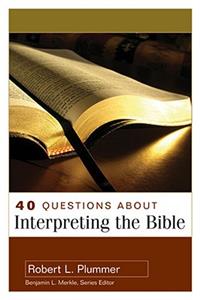 40 Questions about Interpreting the Bible