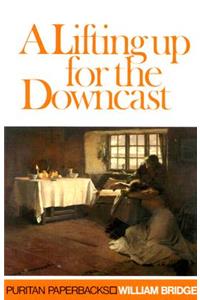 Lifting Up for the Downcast