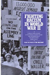 Fighting Racism in World War II