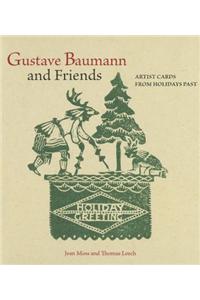 Gustave Baumann and Friends