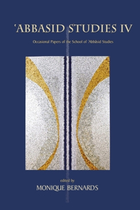 Abbasid Studies IV