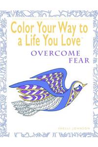 Color Your Way To A Life You Love