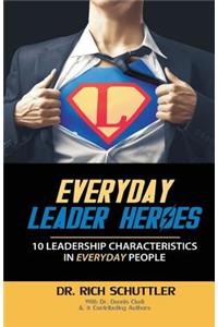 Everyday Leader Heroes