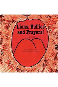 Lions, Bullies and Prayers