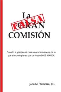 La Falsa Comisión