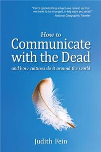 How to Communicate with the Dead