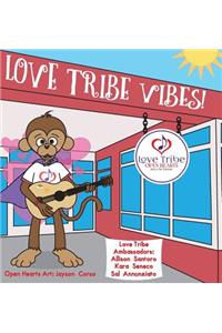Love Tribe Vibes