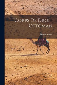 Corps de Droit Ottoman