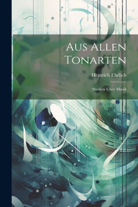 Aus Allen Tonarten