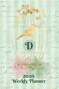 Plan On It 2020 Weekly Calendar Planner 15 Month Pocket Appointment Notebook - Gilded Bird In A Cage Monogram Letter D