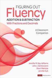 Figuring Out Fluency - Addition and Subtraction with Fractions and Decimals