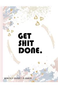 Get Shit Done Monthly Budget Planner