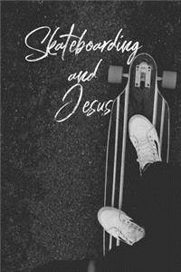 Skateboarding and Jesus