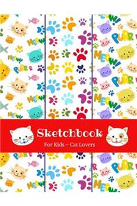 Sketchbook For Kids - Cat Lovers