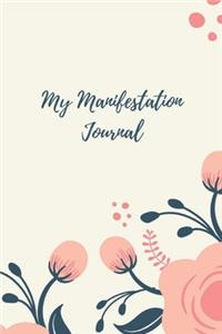 My Manifestation Journal