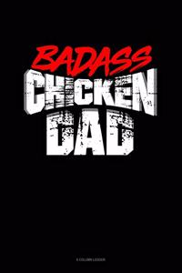 Badass Chicken Daddy