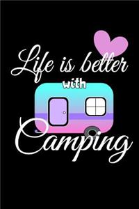 Life is better with camping