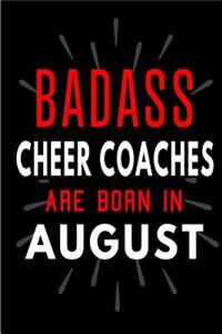 Badass Cheer Coaches Are Born In August