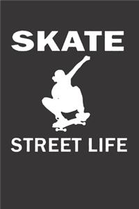 Notebook for sk8er sk8 longboard skate street life